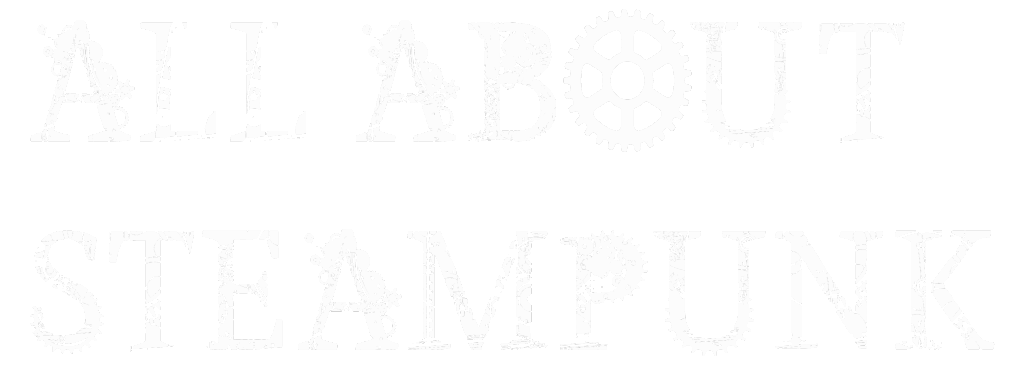 All about Steampunk